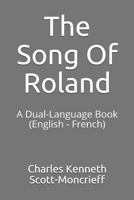 The Song Of Roland: A Dual-Language Book (English - French) 171983721X Book Cover