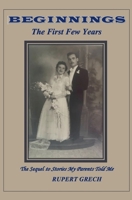 Beginnings- The First Few Years B0FL5QTCS6 Book Cover