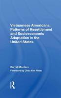 Vietnamese Americans: Patterns of Resettlement and Socioeconomic Adaptation in the United States (A Westview replica edition) 0891582649 Book Cover