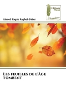 Les feuilles de l'âge tombent (French Edition) 6207813812 Book Cover