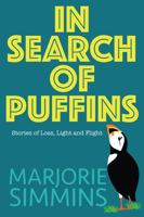 In Search of Puffins: Stories of Loss, Light and Flight 1990770738 Book Cover