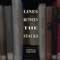 Lines Between the Stacks 153353649X Book Cover
