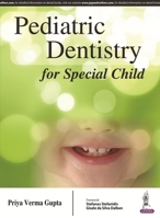 Pediatric Dentistry for Special Child 9352501934 Book Cover