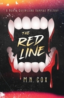 The Red Line: A North Queensland Vampire Mystery 0645492248 Book Cover