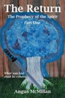 The Return: What was lost shall be reborn 1503542742 Book Cover