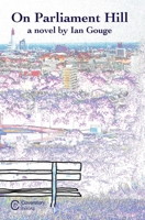 On Parliament Hill 1916289983 Book Cover