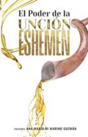 El Poder De La Unción Eshemen 9945944223 Book Cover