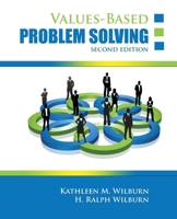 Values-Based Problem Solving 1524926418 Book Cover