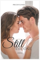 STILL THE ONE: High School Love Experience B0B92G131R Book Cover