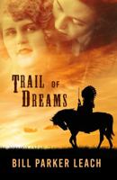 Trail of Dreams 1736898310 Book Cover