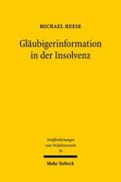 Glaubigerinformation in Der Insolvenz: Eine Vergleichende Untersuchung Des U.S.-Amerikanischen Und Deutschen Rechts Zur Verbesserung Des Glaubigerschu 3161497384 Book Cover