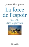 La force de l'espoir 2709622858 Book Cover