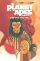 Planet of the Apes: Before the Fall Omnibus 1684153611 Book Cover