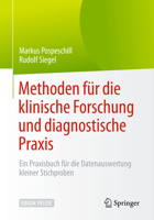 Methoden Für Die Klinische Forschung Und Diagnostische Praxis: Ein Praxisbuch Für Die Datenauswertung Kleiner Stichproben 3662547252 Book Cover
