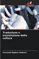 Traduzione e trasmissione della cultura (Italian Edition) 6203849480 Book Cover