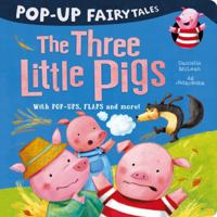 Pop-Up Fairytales: The Three Little Pigs 1848699093 Book Cover