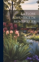 La Flore Adventice de Montpellier 1019874112 Book Cover