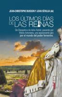 Los Ultimos Dias de Las Reinas 2262050325 Book Cover