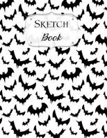 Sketch Book: Halloween Sketchbook Scetchpad for Drawing or Doodling Notebook Pad for Creative Artists #6 Black White Bats 1072325063 Book Cover