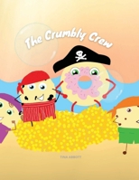 The Crumbly Crew null Book Cover