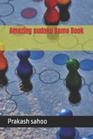 Amazing sudoku Game Book B0BS8Q9F93 Book Cover