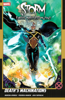 Storm: Earth's Mightiest Mutant - Death's Machinations 1302968785 Book Cover