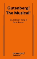 Gutenberg! the Musical! 0573651493 Book Cover