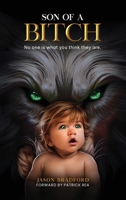 Son of a Bitch (THE BITCH SAGA) B0DQ3JZSXV Book Cover