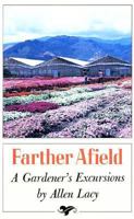 Farther Afield: A Gardener's Excursions 0374153558 Book Cover