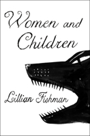 Women & Children: A Novel B0HDXY8KX5 Book Cover