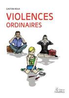 Violences ordinaires 2310029394 Book Cover
