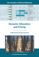 Dynamic Allocation and Pricing: A Mechanism Design Approach 0262552442 Book Cover