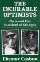 The Incurable Optimists: Chris and Dan Sandford of Ethiopia 1852000503 Book Cover