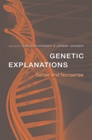 Genetic Explanations: Sense and Nonsense 0674064461 Book Cover