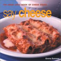Say Cheese: The Great Little Book of Series 1842158201 Book Cover