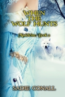 When the Wolf Hunts B08W7SNNXG Book Cover
