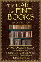The Care of Fine Books 1558210032 Book Cover