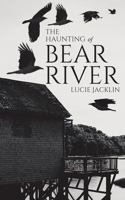 The Haunting of Bear River 0228883342 Book Cover