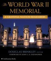 The World War II Memorial: A Grateful Nation Remembers 1588342107 Book Cover