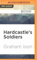 Hardcastle's Soldiers 0727868608 Book Cover