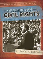 The Most Powerful Words about Civil Rights 1538248018 Book Cover