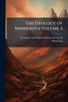 The geology of Minnesota Volume 3: 2 1172031649 Book Cover