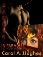 Danger in Paradise 0985796634 Book Cover
