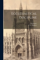 Ecclesiastical Discipline 1022682458 Book Cover