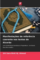 Manifestações de referência coerente nos textos do Alcorão (Portuguese Edition) 6208333156 Book Cover