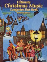 Ultimate Christmas Music Companion Fact Book 1574242288 Book Cover