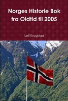 Norges Historie Bok fra Oldtid til 2005 0359386202 Book Cover