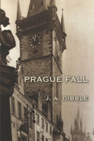 Prague Fall B0915M7SZ8 Book Cover