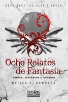 Ocho relatos de fantasía 149273182X Book Cover