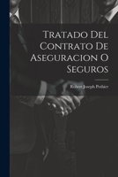 Tratado Del Contrato De Aseguracion O Seguros 102122927X Book Cover